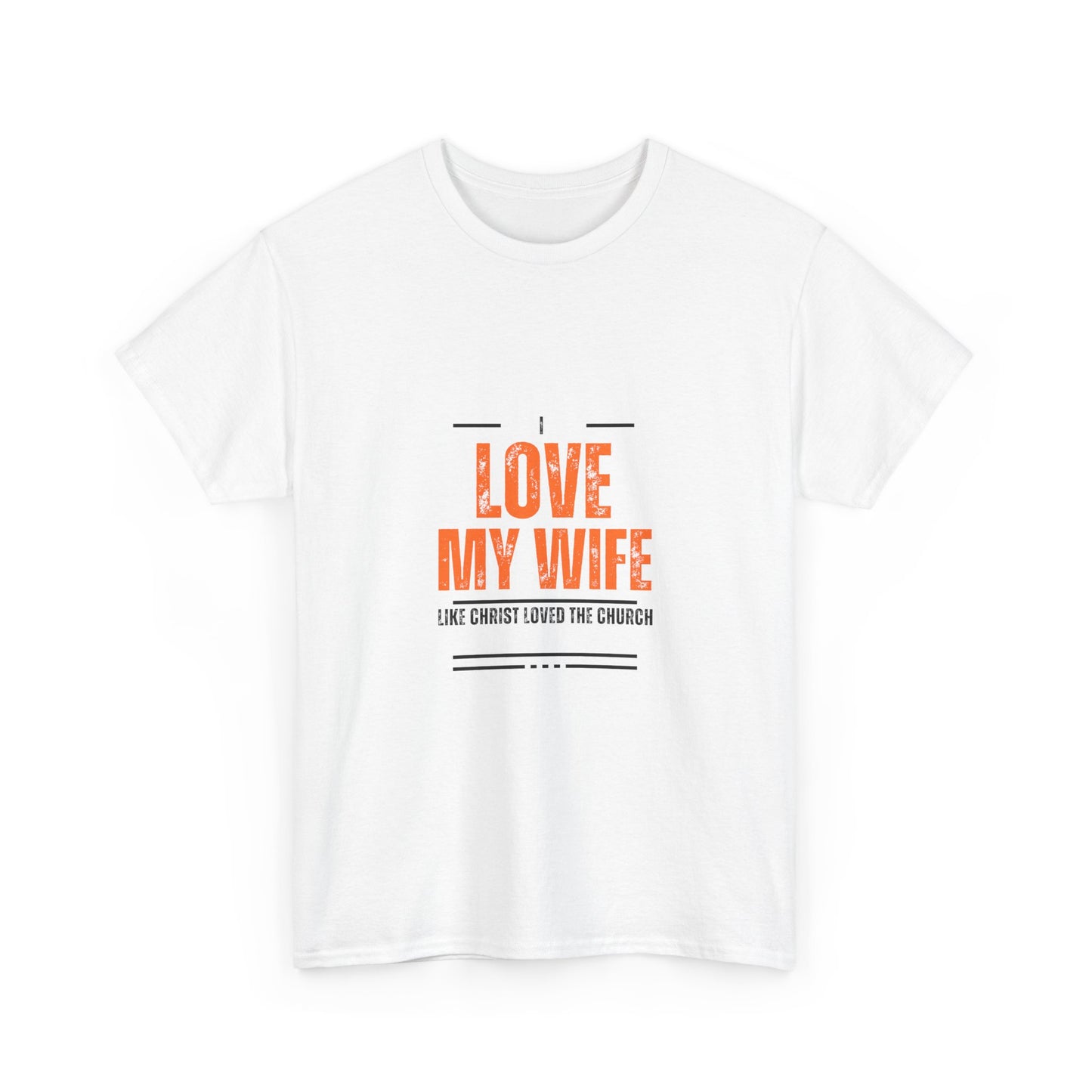 She Pray Daily- I Love My Wife orange- Cotton Tee