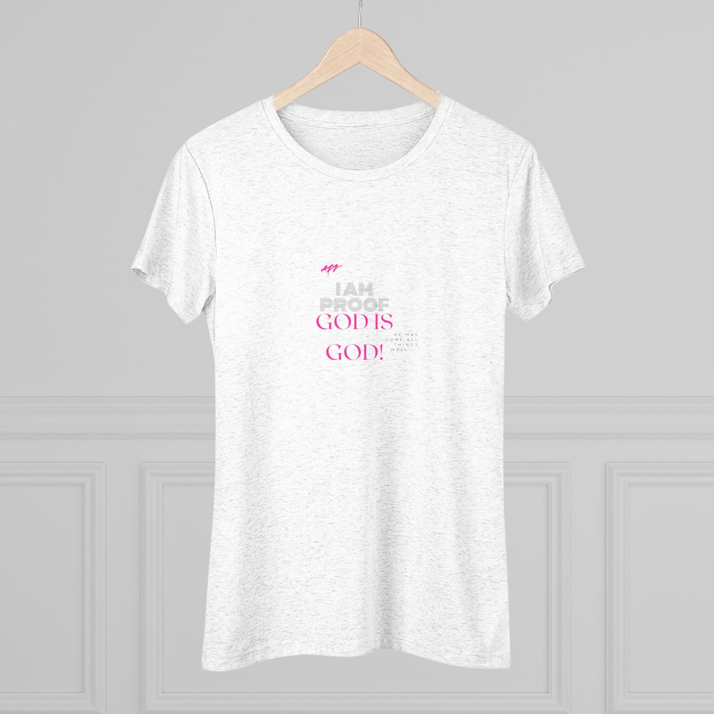 She Pray Daily- I am proof Women's Triblend Tee