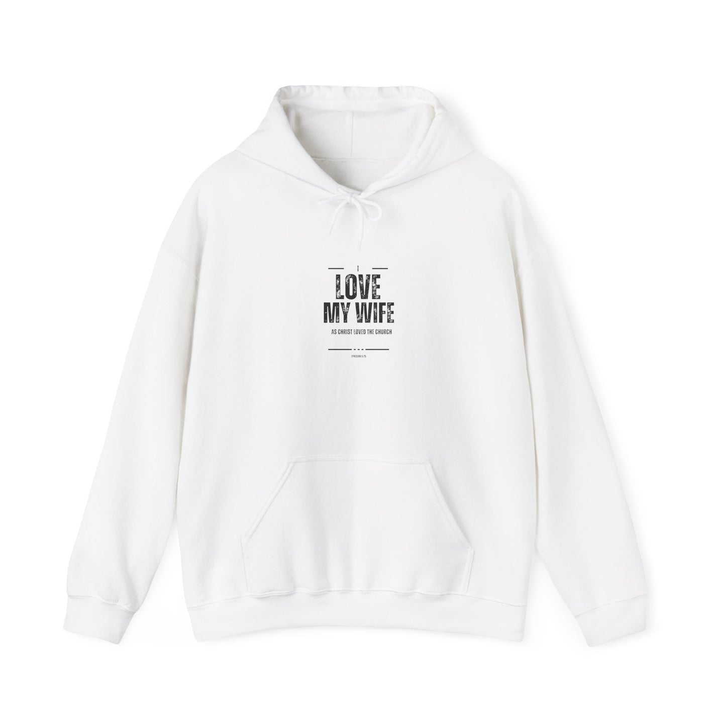 She Pray Daily- I Love My Wife Hooded Sweatshirt