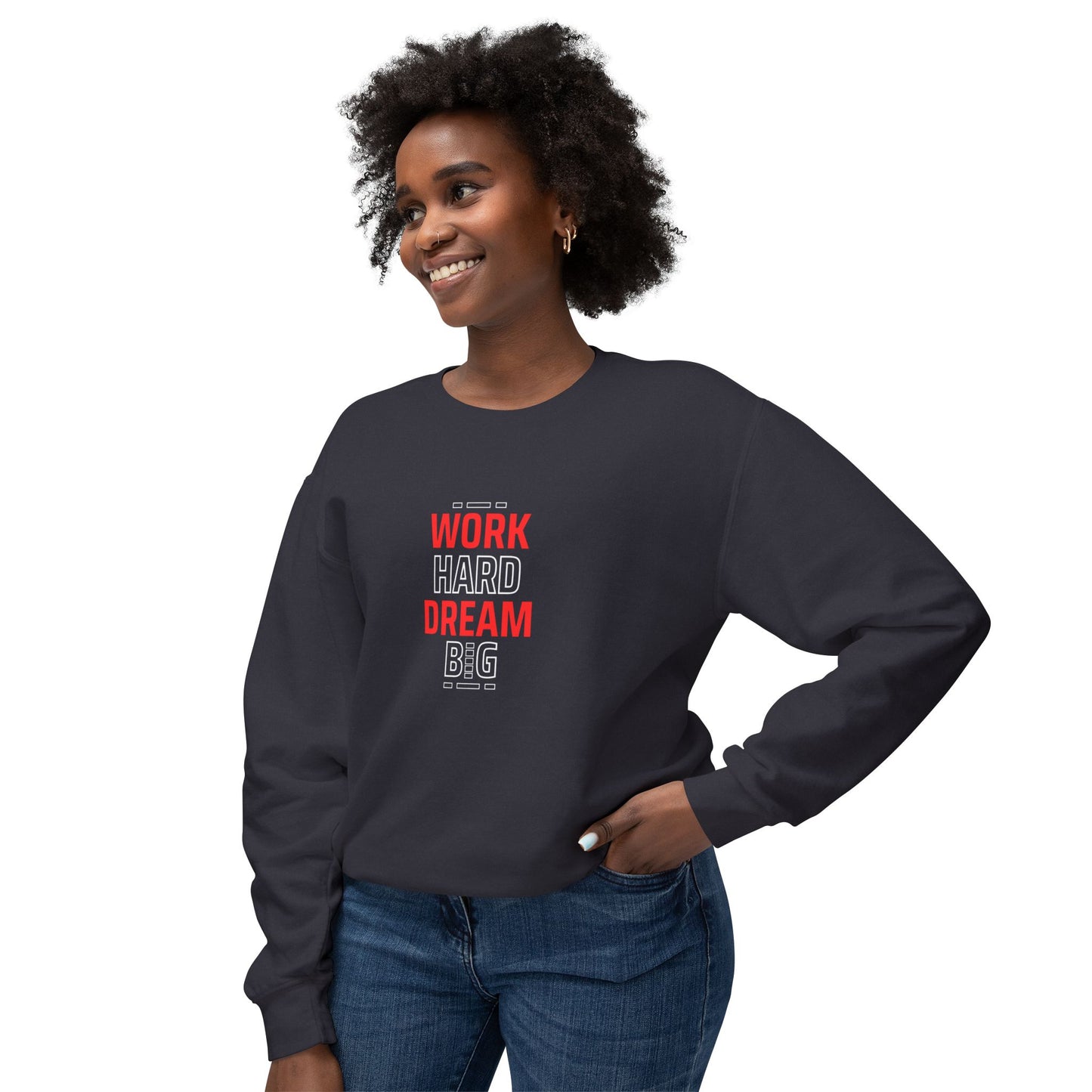 She Pray Daily- WORK HARD Lightweight Crewneck Sweatshirt