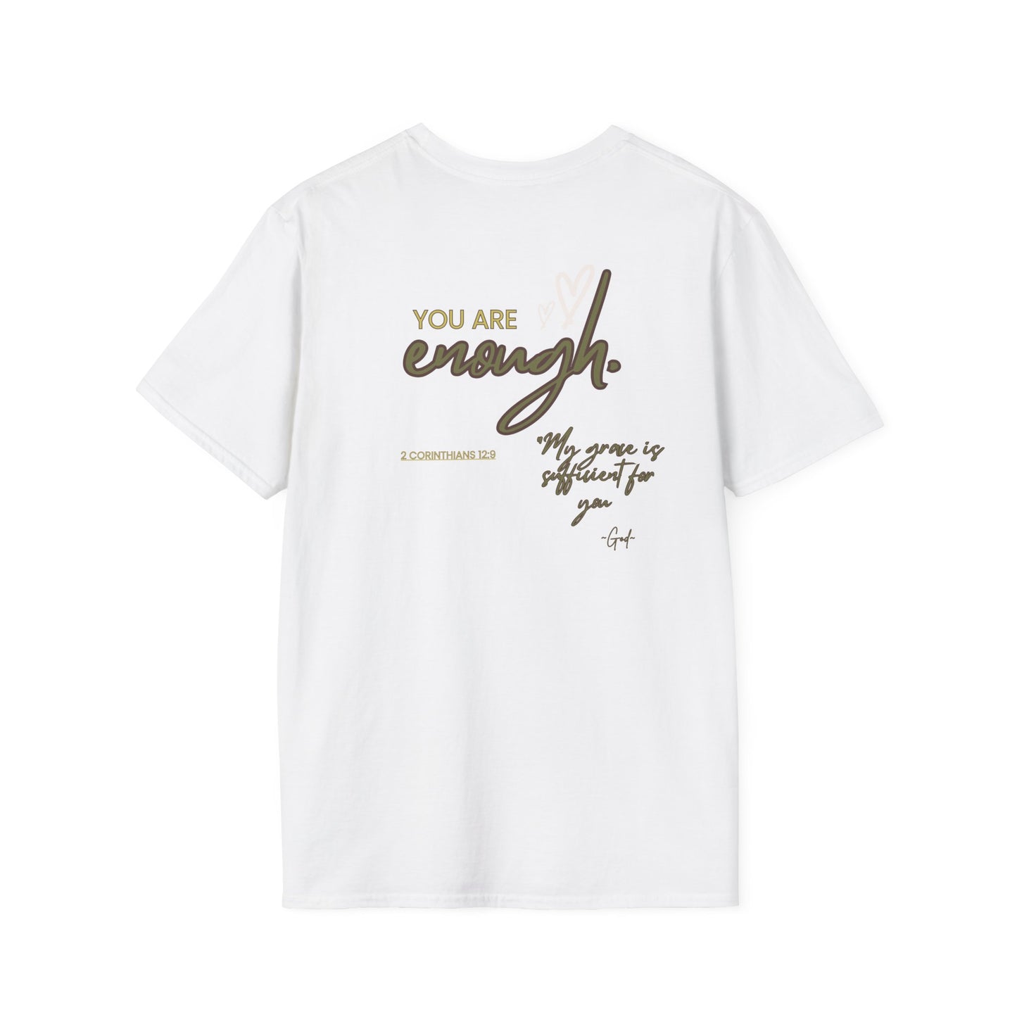 She Pray Daily- You are enough  Softstyle T-Shirt