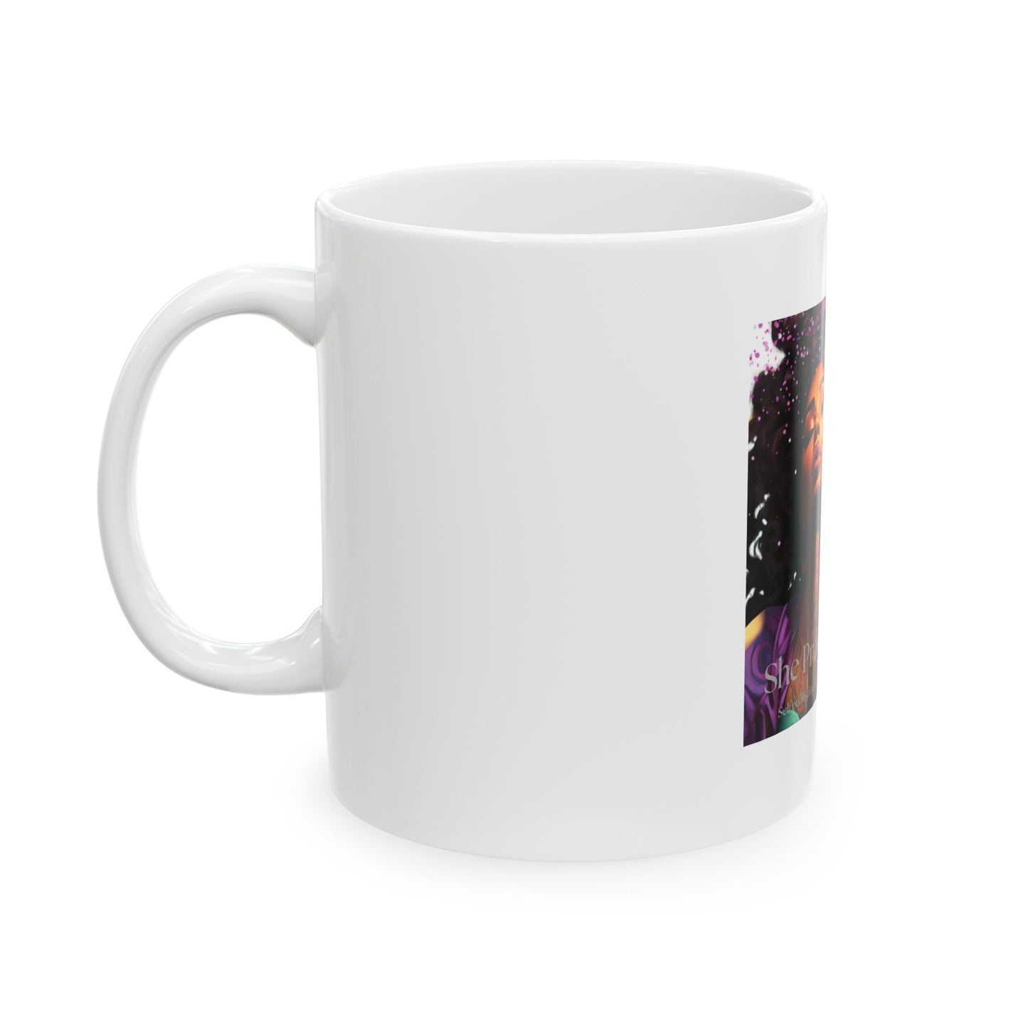 She Pray Daily Promo Ceramic Mug, (11oz, 15oz)