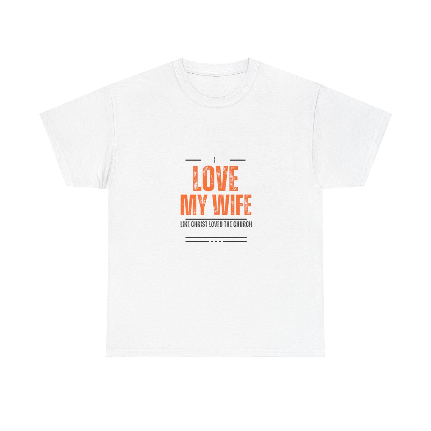 She Pray Daily- I Love My Wife orange- Cotton Tee